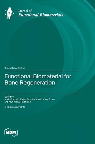 Functional Biomaterial for Bone Regeneration