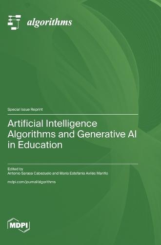 Artificial Intelligence Algorithms and Generative AI in Education