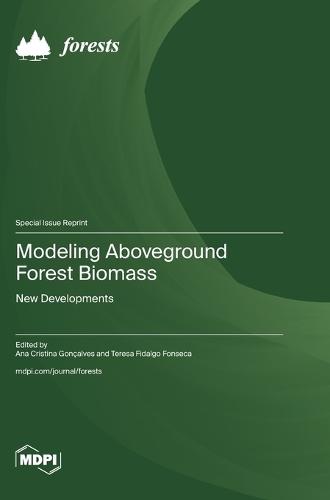 Modeling Aboveground Forest Biomass: New Developments