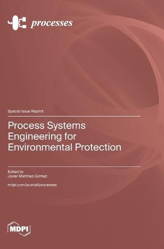 Process Systems Engineering for Environmental Protection