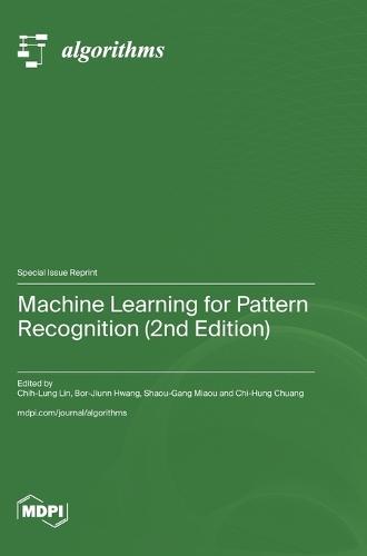 Machine Learning for Pattern Recognition (2nd Edition)