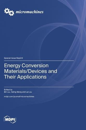 Energy Conversion Materials/Devices and Their Applications