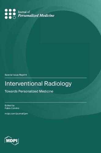 Interventional Radiology: Towards Personalized Medicine