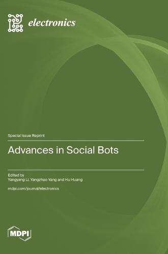 Advances in Social Bots
