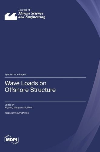 Wave Loads on Offshore Structure