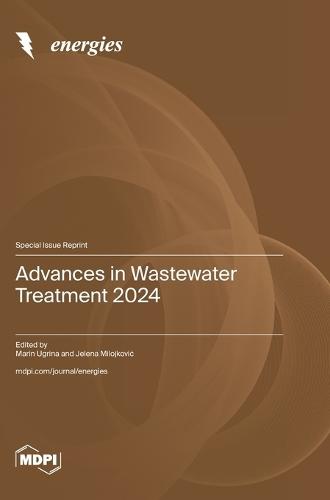 Advances in Wastewater Treatment 2024