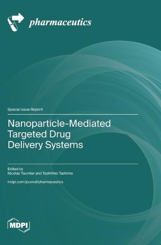 Nanoparticle-Mediated Targeted Drug Delivery Systems