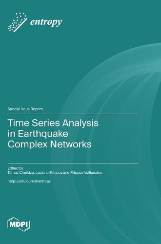 Time Series Analysis in Earthquake Complex Networks