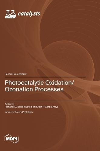 Photocatalytic Oxidation/Ozonation Processes