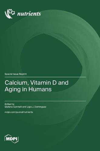 Calcium, Vitamin D and Aging in Humans