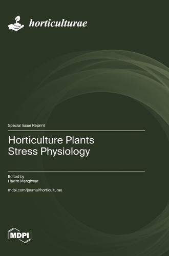 Horticulture Plants Stress Physiology