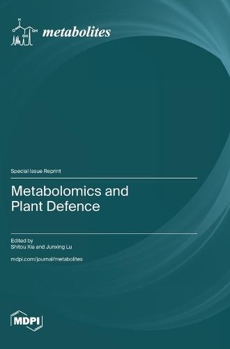 Metabolomics and Plant Defence