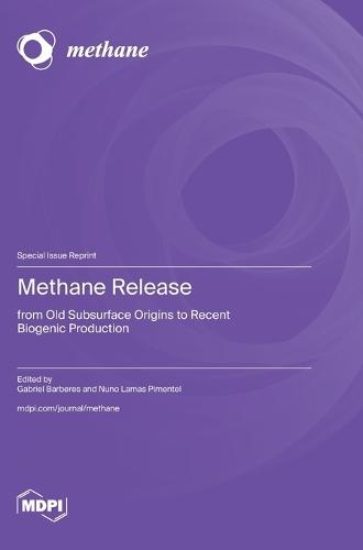 Methane Release: from Old Subsurface Origins to Recent Biogenic Production