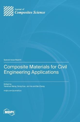Composite Materials for Civil Engineering Applications