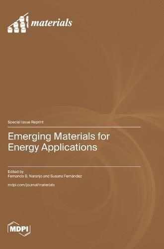 Emerging Materials for Energy Applications
