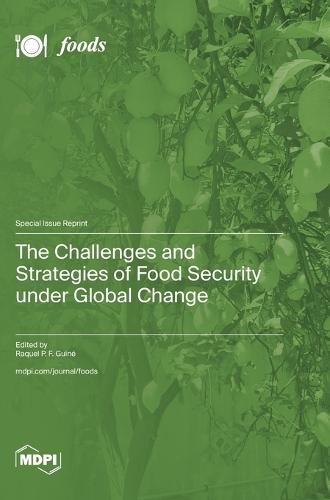 The Challenges and Strategies of Food Security under Global Change