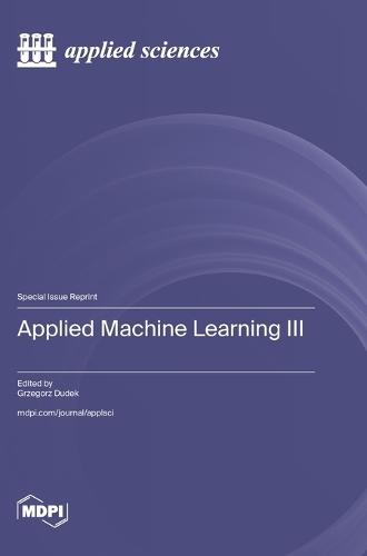 Applied Machine Learning III