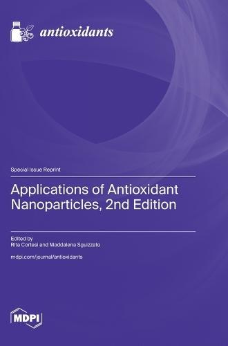 Applications of Antioxidant Nanoparticles, 2nd Edition