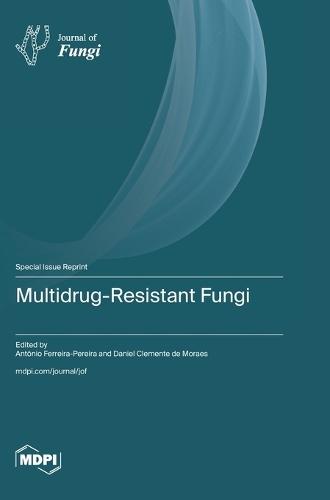 Multidrug-Resistant Fungi