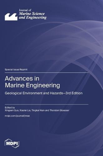 Advances in Marine Engineering: Geological Environment and Hazards-3rd Edition
