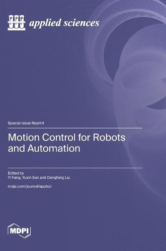 Motion Control for Robots and Automation