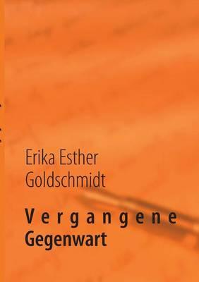 Vergangene Gegenwart