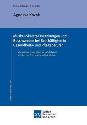 Muskel-Skelett-Erkrankungen und Beschwerden bei Beschäftigten in Gesundheits- und Pflegeberufen