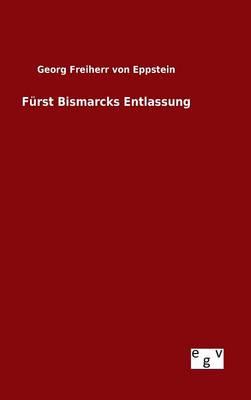 Fürst Bismarcks Entlassung
