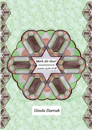 Merk dir das! Grammatik DaF bis B1: Merksätze auf Arabisch