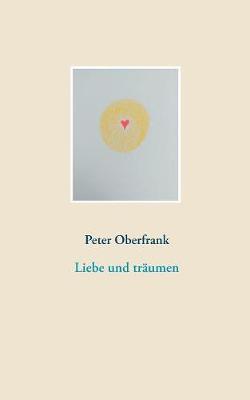 Liebe und träumen