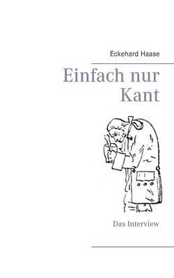 Einfach nur Kant: Das Interview