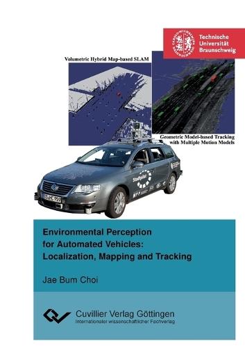 Environmental Perception for Automated Vehicles. Localization, Mapping and Tracking
