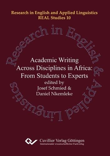 Academic Writing and Research across Disciplines in Africa. From Students to Experts