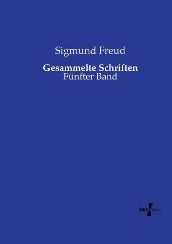 Gesammelte Schriften: Fünfter Band