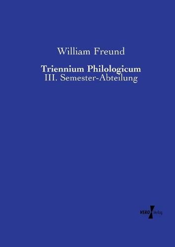 Triennium Philologicum: III. Semester-Abteilung