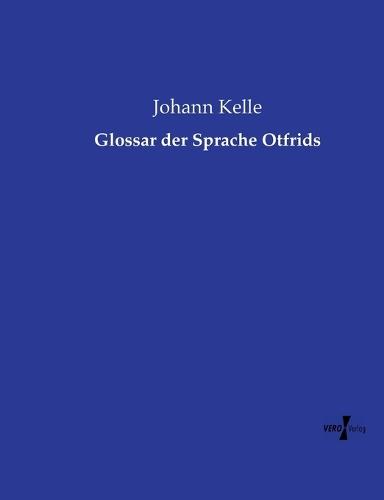 Glossar der Sprache Otfrids