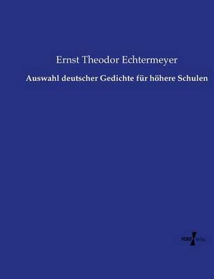 Auswahl deutscher Gedichte für höhere Schulen