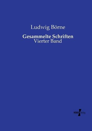 Gesammelte Schriften: Vierter Band