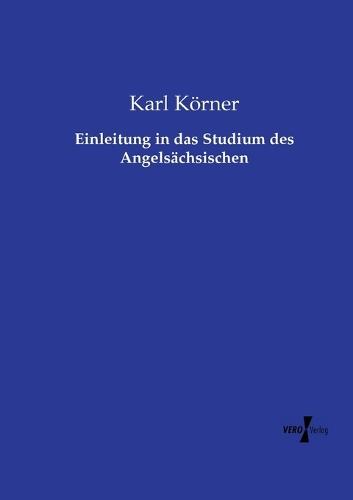 Einleitung in das Studium des Angelsächsischen