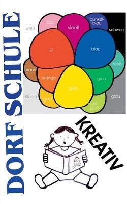 Dorfschule Kreativ