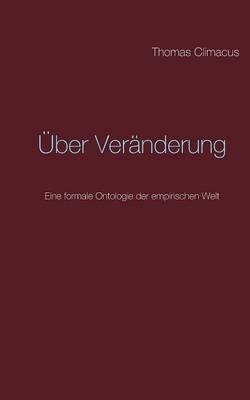 Über Veränderung: Eine formale Ontologie der empirischen Welt