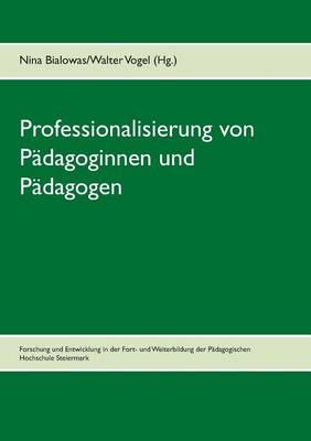 Professionalisierung von Padagoginnen und Padagogen