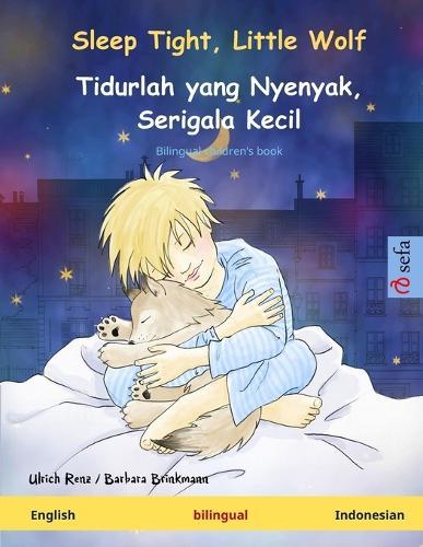 Little Wolf (English-Indonesian) Sleep Tight