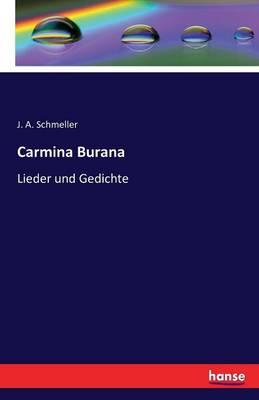 Carmina Burana: Lieder und Gedichte