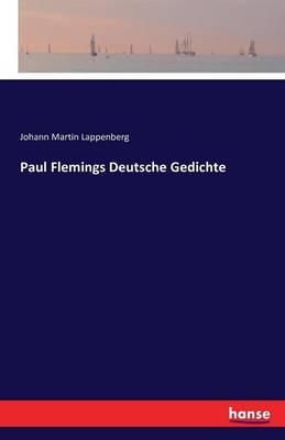 Paul Flemings Deutsche Gedichte: II. Band