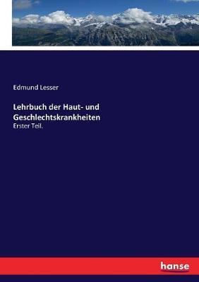 Lehrbuch der Haut- und Geschlechtskrankheiten: Erster Teil - Hautkrankheiten