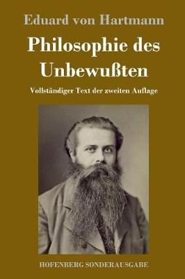 Philosophie des Unbewußten: Vollständiger Text der zweiten Auflage