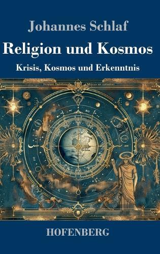 Religion und Kosmos: Krisis, Kosmos und Erkenntnis