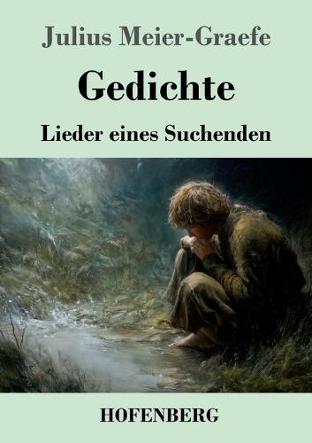 Gedichte: Lieder eines Suchenden