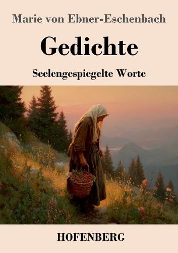 Gedichte: Seelengespiegelte Worte